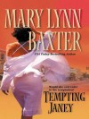 Tempting Janey - Mary Lynn Baxter