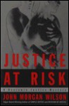 Justice at Risk (Benjamin Justice Mystery, Book 3) - John Morgan Wilson