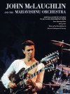 John McLaughlin & the Mahavishnu Orchestra: Full Scores - John McLaughlin