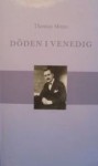 Döden i Venedig - Thomas Mann, Karl Vennberg