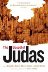 The Gospel of Judas - Marvin Meyer, Rodolphe Kasser, Gregor Wurst, François Gaudard