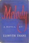 Melody - Elswyth Thane