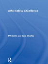 Emarketing Excellence - PR Smith, Dave Chaffey