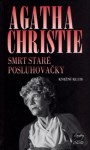 Smrt staré posluhovačky - Eva Kondrysová, Agatha Christie