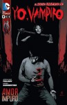 Yo, Vampiro: Amor impuro - Joshua Hale Fialkov, Andrea Sorrentino, Albert Agut Iglesias, David Catalina