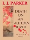 Death on an Autumn River - I.J. Parker