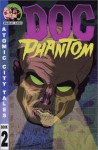 Atomic City Tales Volume 2: Doc Phantom (Atomic City Tales) - Jay Stephens