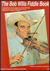 Bob Wills Fiddle Book Country Music - Creative Concepts Publishing, John L. Haag, Arranger, Gene Merritts