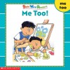 Me Too! (Sight Word Readers) (Sight Word Library) - Linda Beech