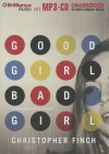 Good Girl, Bad Girl - Christopher Finch, Peter Berkrot