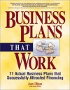 Business Plans That Work: 11 Actual Business Plans That Successfully Attracted Financing - Joan Gillman, Sarah White