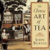 The Chinese Art of Tea - John Blofeld