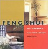 Feng Shui: For Harmony and Well-Being - Richard Craze