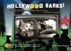 Hollywood Barks! The Tails Behind Famous Dogs, Their Co-Stars, and Their Human Companions - Kathryn Segura, Kyla Duffy, Lowrey Mumford