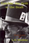 Catchin' the Drift O' the Draft - Louis Daniel Brodsky