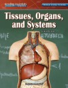 Tissues, Organs, and Systems - Karen Bledsoe