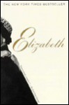 Elizabeth: A Biography of Her Majesty the Queen (Penguin Literary Biographies) - Sarah Bradford