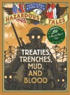 Nathan Hale's Hazardous Tales: Treaties, Trenches, Mud, and Blood - Nathan Hale