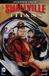 Smallville: Titans #4 - Q. Bryan Miller, Cat Staggs