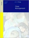 Class Management in the Secondary School (Successful Teaching Series) - E.C. Wragg