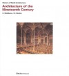 Architecture of the Nineteenth Century - Robin Middleton