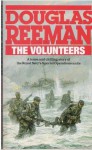 The Volunteers - Douglas Reeman