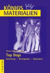 Urs Widmer: "Top Dogs". Entstehung - Hintergründe - Materialien (Königs Materialien) - Urs Widmer