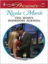 The Boss's Bedroom Agenda (Undressed by the Boss #4) (Harlequin Presents #2802) - Nicola Marsh