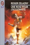 Une Rose Pour L'ecclésiaste (paper) - Roger Zelazny