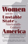 Women and the Unstable State in Nineteenth-Century America - Alison M. Parker, Alison M. Parker, Stephanie Cole