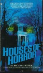 Houses of Horror - Richard Winer