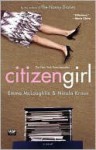 Citizen Girl - Emma McLaughlin, Nicola Kraus