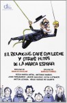 El relaxing café con leche y otros hitos de la Marca España - Ignacio Escolar, Rosa Maria Artal, Antonio Baños, June Fernández, Javier Gallego, Lucia Lijtmaer, Antón Losada, Iñigo Sáenz de Ugarte