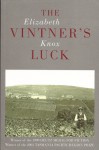 The Vintner's Luck (The Vintner's Luck, #1) - Elizabeth Knox