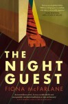 The Night Guest - Fiona McFarlane