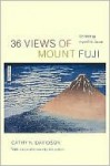 36 Views of Mount Fuji: On Finding Myself in Japan - Cathy N. Davidson