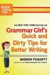 Grammar Girl's Quick and Dirty Tips for Better Writing (Quick & Dirty Tips) - Mignon Fogarty