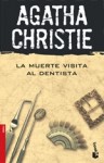 La Muerte Visita al Dentista - Agatha Christie