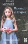 Un campo di fragole - Renate Dorrestein, Laura Pignatti