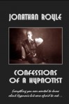 Secrets of NLP - Hypnotherapy - Hypnotic Psychology - Street Hypnosis and Stage Hypnotism - Alex Smith, Alex Le-Roy, Jonathan Royle