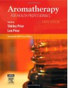 Aromatherapy for Health Professionals - Shirley Price