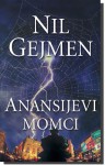 Anansijevi momci - Draško Roganović, Neil Gaiman