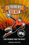 Red Hot (Strikers, #6) - David Ross, Bob Cattell