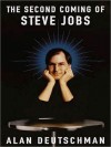 The Second Coming of Steve Jobs (Audio) - Alan Deutschman, Charles Stransky