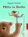 Millie in Berlin - Dagmar Chidolue