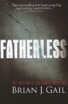 Fatherless - Brian J. Gail