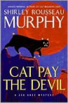 Cat Pay the Devil (Joe Grey Series #12) - Shirley Rousseau Murphy