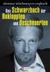 Das Schwarzbuch der Bekloppten und Bescheuerten - Dietmar Wischmeyer