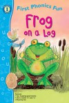 Frog on a Log First Phonics Fun, Grades PK - K - Jillian Harker, Jan Smith