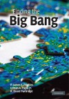 Finding the Big Bang - P.J.E. Peebles, Lyman A. Page Jr., R. Bruce Partridge